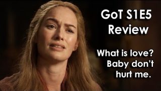 Ozzy Man Reviews: Game of Thrones – Season 1 Episode 5