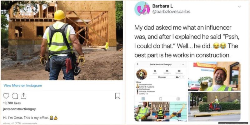 Builder discovers Instagram ‘influencers’ and decides he’s going to become one
