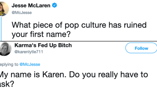 These people reckon pop culture has ruined their names